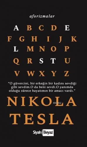 Aforizmalar | Nikola Tesla | Siyah Beyaz Yayınları