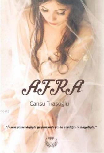 Afra | Cansu Tıraşoğlu | Agapi Yayınları