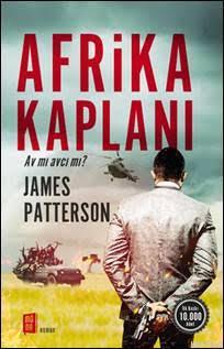 Afrika Kaplanı; Av mı Avcı mı ? | James Patterson | Mona Kitap