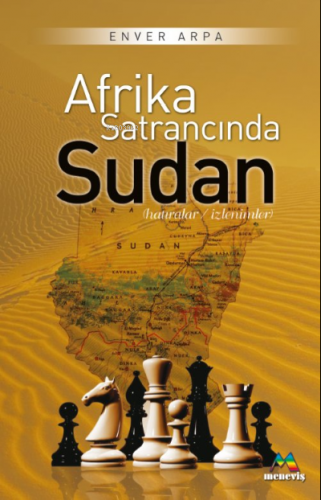 Afrika Satrancında Sudan | Enver Arpa | Fecr Yayınları