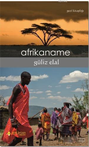 Afrikaname | Güliz Elal | Yeni İnsan Yayınevi