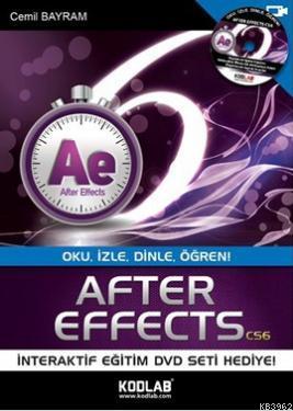 After Effects CS6; Oku, İzle, Dinle, Öğren | Cemil Bayram | Kodlab Yay