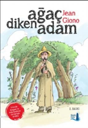 Ağaç Diken Adam | Jean Giono | Büyülü Fener Yayınları