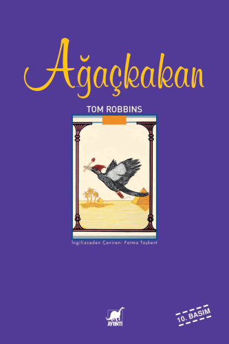 Ağaçkakan | Tom Robbins | Ayrıntı Yayınları