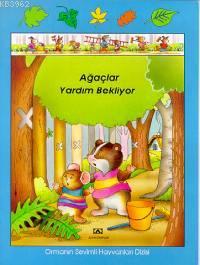 Ağaçlar Yardım Bekliyor | Jacqueline Rainaud | Altın Kitaplar