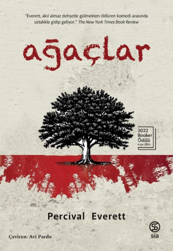 Ağaçlar | Percival Everett | Sia Kitap