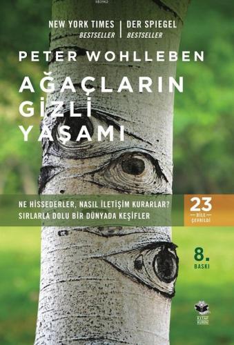 Ağaçların Gizli Yaşamı; Ne Hissederler, Nasıl İletişim Kurarlar? - Sır