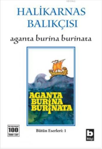 Aganta Burina Burinata | Halikarnas Balıkçısı (Cevat Şakir Kabaağaçlı)