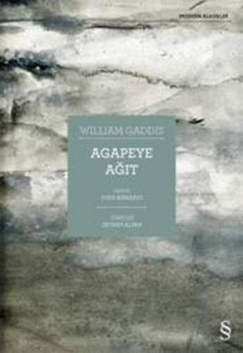 Agapeye Ağıt | William Gaddis | Everest Yayınları