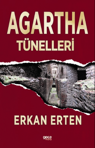 Agartha Tünelleri | Erkan Erten | Gece Kitaplığı Yayınları