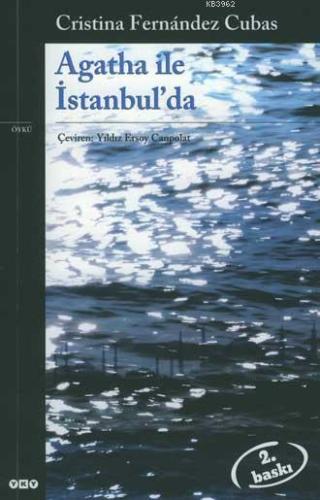 Agatah İle İstanbul'da | Cristina Fernández Cubas | Yapı Kredi Yayınla