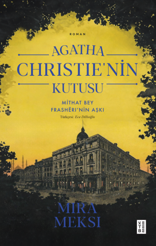 Agatha Christie’nin Kutusu | Mira Meksi | Ketebe Yayınları