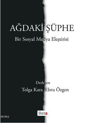 Ağdaki Şüphe | Ebru Özgen | Beta Akademik