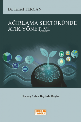 Ağırlama Sektöründe Atık Yönetimi | Tansel Tercan | Detay Yayıncılık