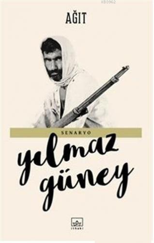 Ağıt | Yılmaz Güney | İthaki Yayınları