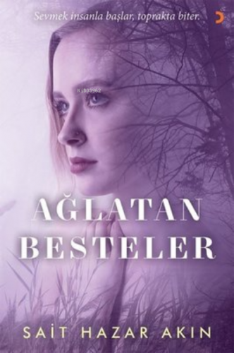 Ağlatan Besteler | Sait Hazar Akın | Cinius Yayınları