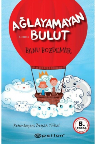 Ağlayamayan Bulut | Banu Bozdemir | Epsilon Yayınevi