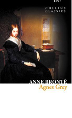 Agnes Grey (Collins Classics) | Anne Brontë | Harper Collins