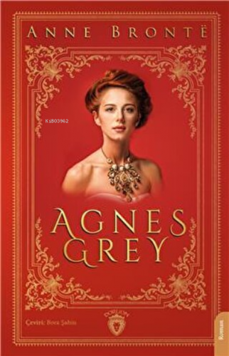 Agnes Grey | Anne Brontë | Dorlion Yayınevi