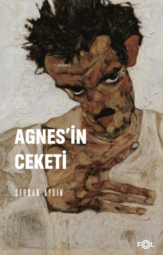 Agnes’in Ceketi | Serdar Aydın | Fol Kitap