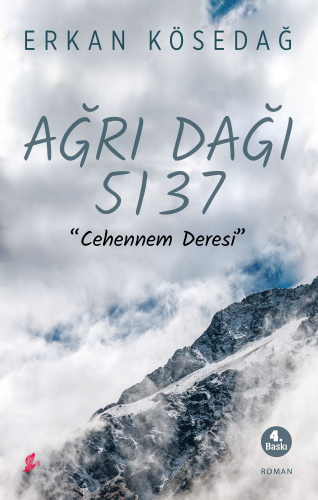 Ağrı 5137 ;Cehennem Deresi | Erkan Kösedağ | Okur Kitaplığı Yayınları