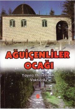 Ağuiçenliler Ocağı | Adil Ali Atalay Vaktidolu | Can Yayınları (Ali Ad