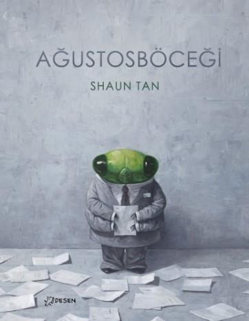 Ağustosböceği | Shaun Tan | Desen Yayınları