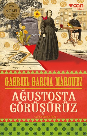 Ağustosta Görüşürüz | Gabriel Garcia Marquez | Can Yayınları