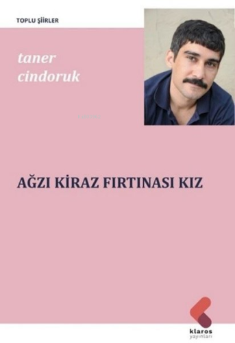 Ağzı Kiraz Fırtınası Kız | Taner Cindoruk | Klaros Yayınları