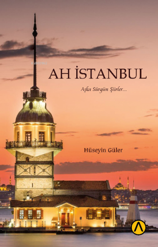 Ah İstanbul | Hüseyin Güler | Ares Kitap