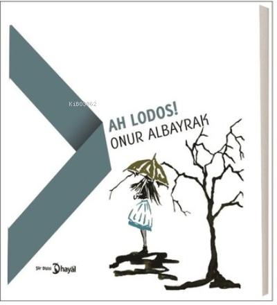 Ah Lodos! | Onur Albayrak | Hayal Yayıncılık