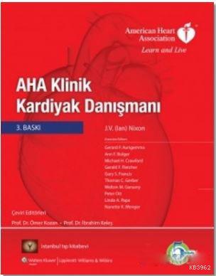 AHA Klinik Kardiyak Danışmanı | İbrahim Keleş | İstanbul Medikal Yayın