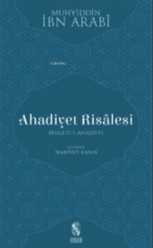 Ahadiyet Risalesi | Muhyiddin İbn Arabi | İnsan Yayınları