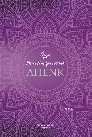 Ahenk | Özge Dönertaş Yücetürk | Sokak Kitapları Yayınları