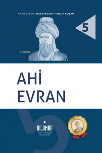 Ahi Evran | Hakan Sarı | Ihlamur Kitap