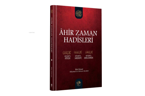 Ahir Zaman Hadisleri (Büyük Boy) | Ebu Davud Süleyman B. Eş´as Es-Sici