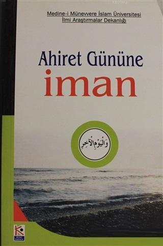 Ahiret Gününe İman - İman Serisi 5 | Kolektif | Karınca & Polen Yayınl