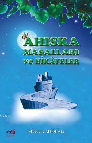 Ahiska Masalları ve Hikayeler | Mircevat Ahiskali | Emin Yayınları