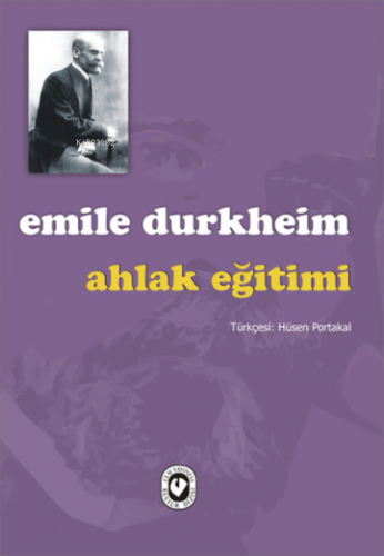 Ahlak Eğitimi | Emile Durkheim | Cem Yayınevi