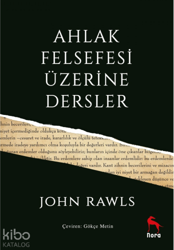 Ahlak Felsefesi Üzerine Dersler | John Rawls | Nora Kitap