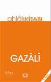 Ahlâk Kitabı | İmam-ı Gazali | İlke Yayıncılık