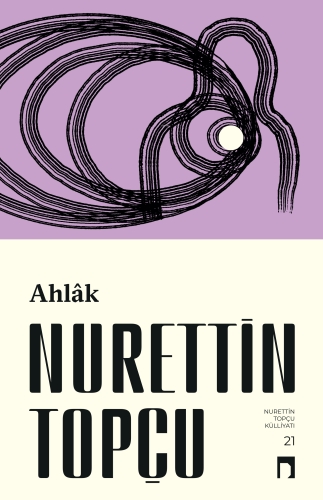 Ahlak | Nurettin Topçu | Dergah Yayınları