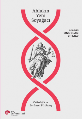 Ahlakın Yeni Soyağacı - Psikolojik ve Evrimsel Bir Bakış | Onurcan Yıl