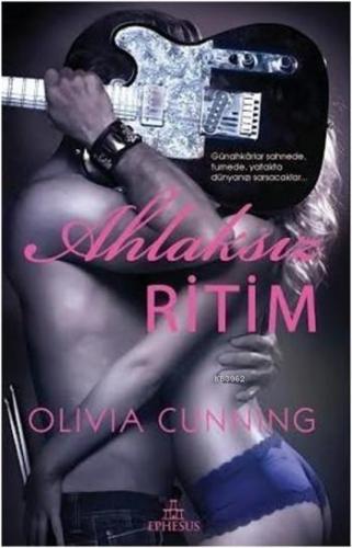 Ahlaksız Ritim | Olivia Cunning | Ephesus Yayınları