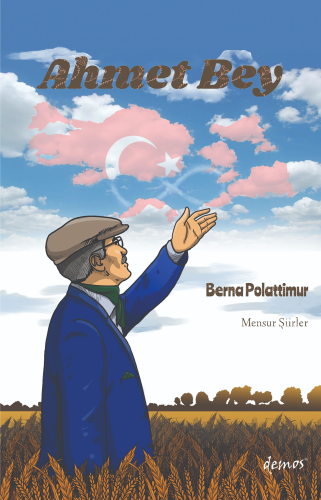 Ahmet Bey | Berna Polattimur | Demos Yayınları