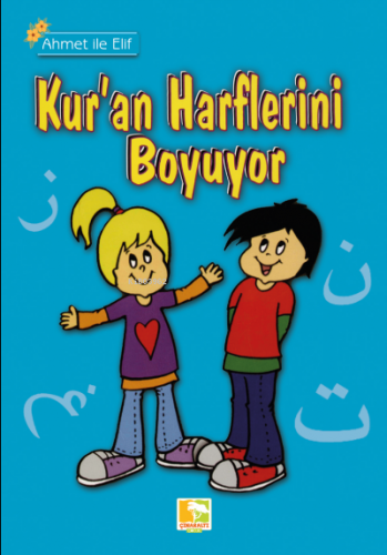 Ahmet İle Elif Kuran Harflerini Boyuyor | Zehra Aras | Çınaraltı Yayın