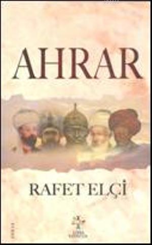 Ahrar | Rafet Elçi | Litera Yayıncılık