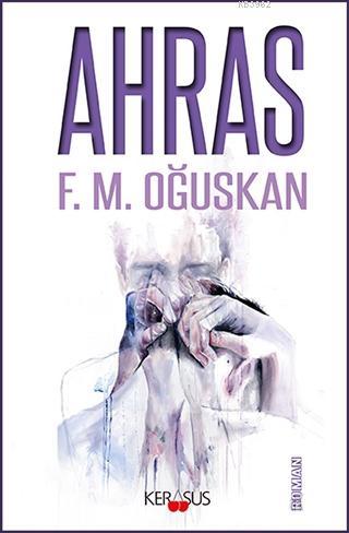 Ahras | F.M.Oğuskan | Kerasus Yayınları