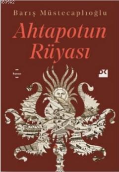 Ahtapotun Rüyası | Barış Müstecaplıoğlu | Doğan Kitap