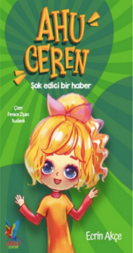 Ahu Ceren (Renkli) | Ecrin Akçe | Efsus Yayınları